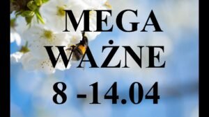 Leia mais sobre o artigo 🌻💝✨TAROT: MEGA ważne na tydzień 8 – 14.04.2024  + UWOLNIENIE od BLOKAD –  czasówka w opisie