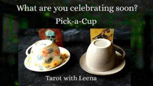 Leia mais sobre o artigo Tea leaf reading : What are you celebrating soon? | Pick a Cup | Tarot with Leena