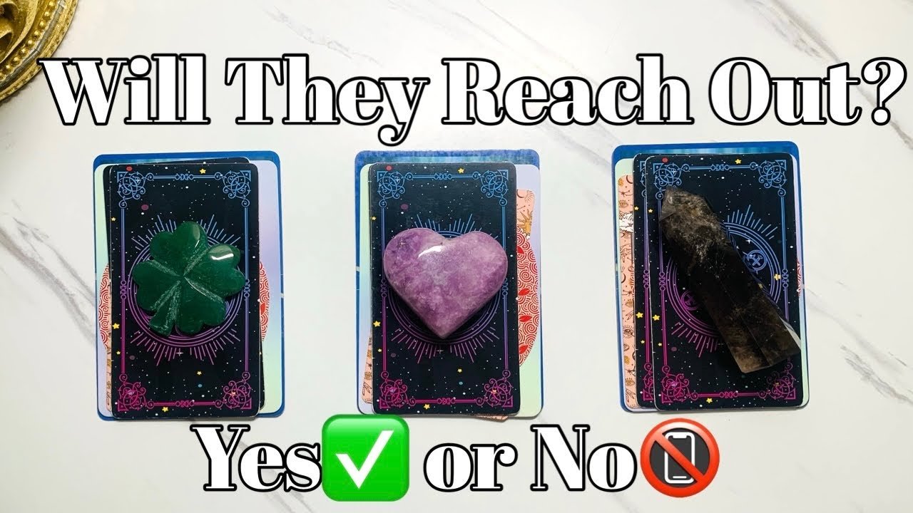 No momento, você está visualizando Will They Reach Out?💌💬Yes✅ or No📵 Pick a Card Love Tarot Reading✨
