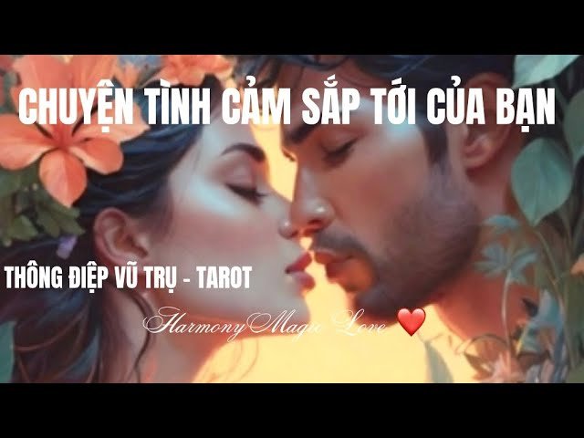 No momento, você está visualizando Chọn tụ bài Tarot: ♥️ BIG LOVE🔮 DỰ ĐOÁN CHUYỆN TÌNH CẢM SẮP TỚI