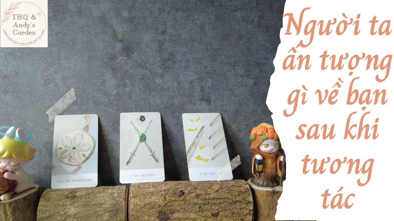 No momento, você está visualizando Người ta ấn tượng gì về bạn sau khi tương tác {hiểu về hình ảnh bản thân}| Chọn 1 tụ bài | Xem Tarot