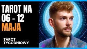 Leia mais sobre o artigo rozkład tygodniowy 🔮 tarot od 6 do 12 maja , czytanie ogólne, przekaz dla wszystkich znaków