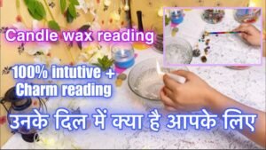 Leia mais sobre o artigo 🪔CANDLE WAX🕯️❤️‍🔥UNKE DIL M KYA HAI APKE LIYE❤️उनके दिल में क्या है आपके लिए💕🥰