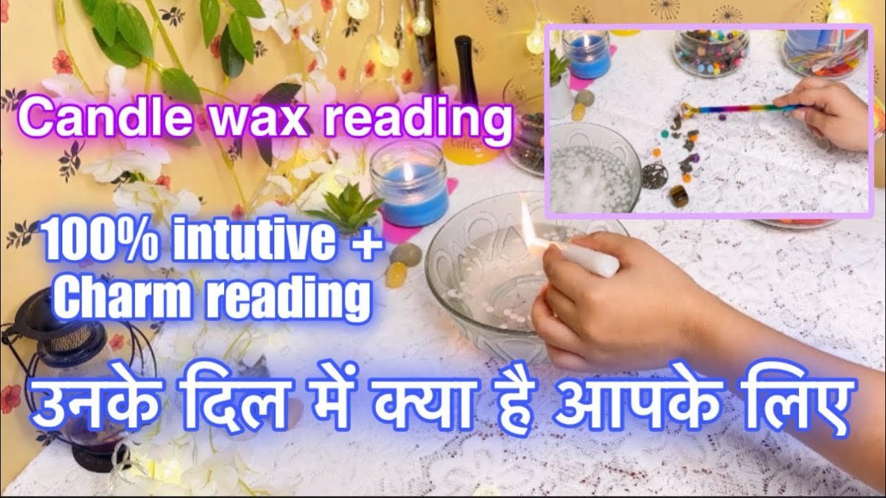 No momento, você está visualizando 🪔CANDLE WAX🕯️❤️‍🔥UNKE DIL M KYA HAI APKE LIYE❤️उनके दिल में क्या है आपके लिए💕🥰
