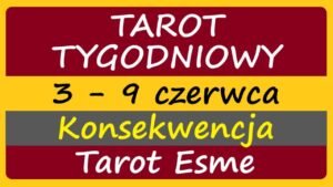 Leia mais sobre o artigo Tarot Tygodniowy🦋03 – 09.06.2024 ⏳️ Konsekwencja🎁  – tarot, czytanie tarota, horoskop @TarotEsme