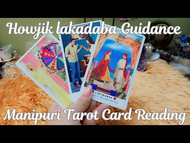 No momento, você está visualizando UPCOMING GUIDANCE🫶🧿Howjik Lakkadaba Matam Ayet Apan Gi Matangda Guidance🫶🧿Manipuri Tarot  Reading🫶🧿
