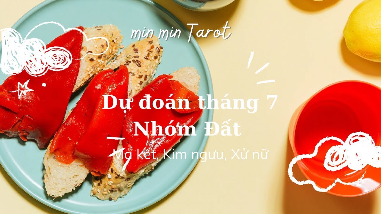 No momento, você está visualizando DỰ ĐOÁN NHÓM ĐẤT THÁNG 7 (Ma kết, kim ngưu, Xử Nữ)