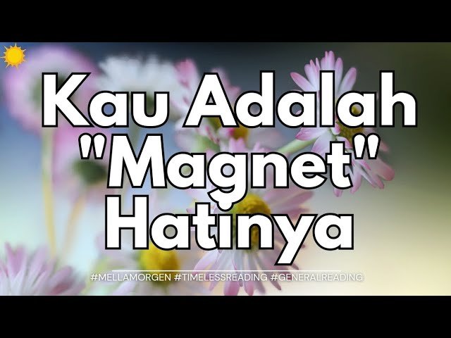 No momento, você está visualizando Kaulah Magnet Hati Seseorang Ini #timelessreading #tarot #djiwaoracle