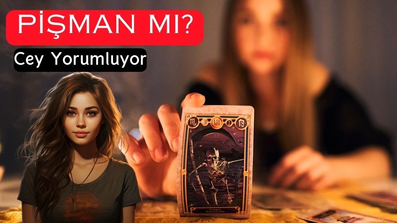 No momento, você está visualizando Pişman mı? Tarot Cey Yorumluyor