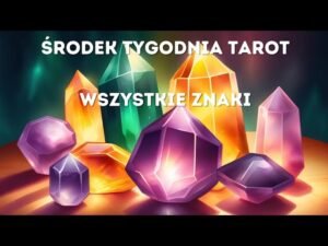 Leia mais sobre o artigo ŚRODEK TYGODNIA TAROT | czytanie dla wszystkich znaków