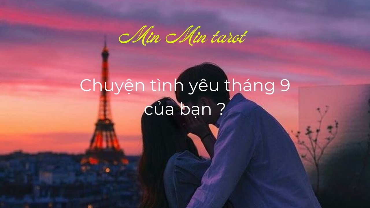 No momento, você está visualizando CHỌN 1 TỤ BÀI: CHUYỆN TÌNH YÊU THÁNG 9 CỦA BẠN