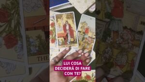 Leia mais sobre o artigo LUI COSA DECIDERÀ DI FARE CON TE?🥰#tarot #love #viral #viralvideo