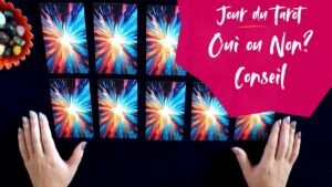 Leia mais sobre o artigo OUI OU NON ? CONSEIL – Tirage de Tarot à choix