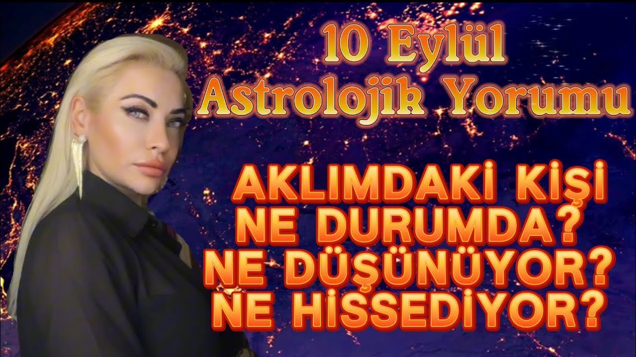 No momento, você está visualizando 💯 Aklımdaki Kişi Sorularımızı Cevapladı 10 Eylül Astrolojik Yorumu #astroloji #tarot