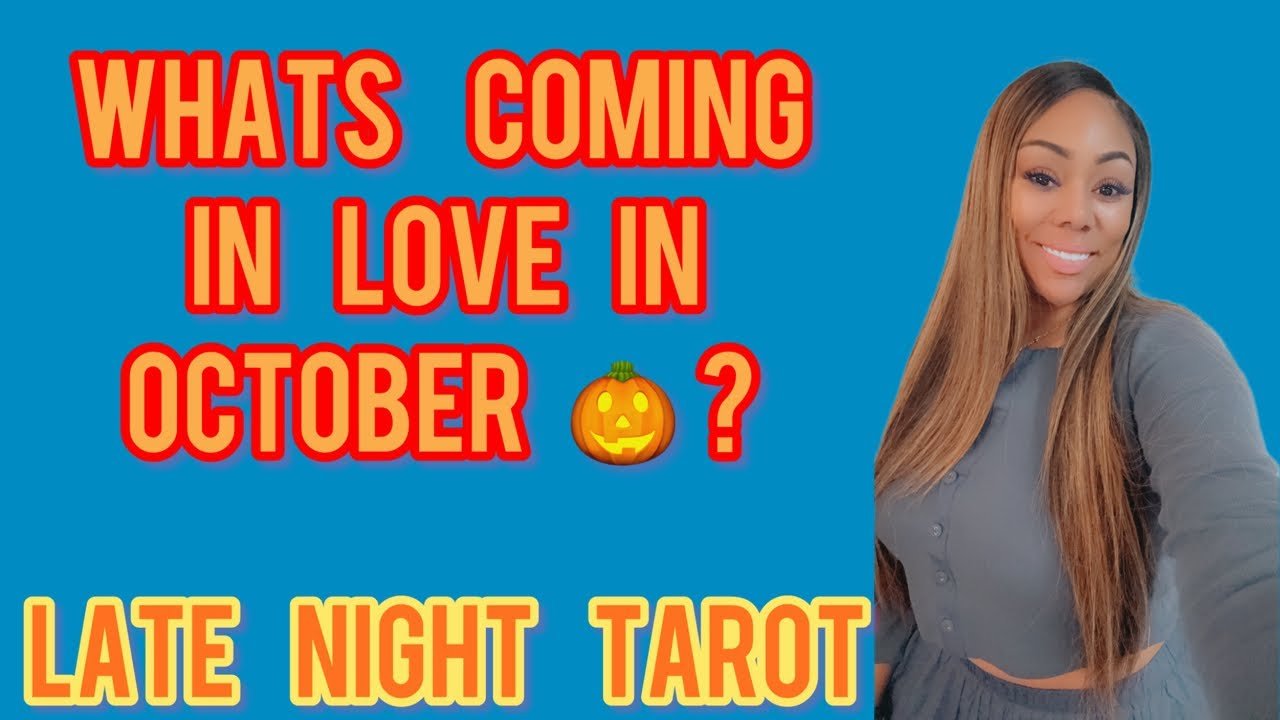 No momento, você está visualizando ALL SIGNS! LATE NIGHT TAROT: WHATS COMING IN LOVE IN OCTOBER 🎃 ?