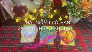 Leia mais sobre o artigo CHỌN 1 TỤ BÀI: HAI NGƯỜI CÓ HÀN GẰN VỚI NHAU KHÔNG?
