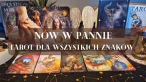 Leia mais sobre o artigo Nów w Pannie 🌖🌑🌔 Tarot dla wszystkich znaków ♈️♉️♊️♋️♌️♍️♎️♏️♐️♑️♒️♓️