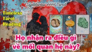 Leia mais sobre o artigo TAROT TÌNH YÊU: HỌ NHẬN RA ĐIỀU GÌ VỀ MỐI QUAN HỆ NÀY? CHỌN 1 TỤ BÀI #timeless #tarot #tarotreading
