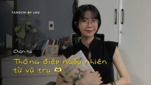 Leia mais sobre o artigo THÔNG ĐIỆP NGẪU NHIÊN TỪ VŨ TRỤ | Tarot Chọn Tụ Bài | Tarochibylou