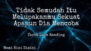 Leia mais sobre o artigo “Tidak Semudah Itu Melupakanmu Sekuat Apapun Dia Mencoba” Ramalan Tarot | All Zodiak