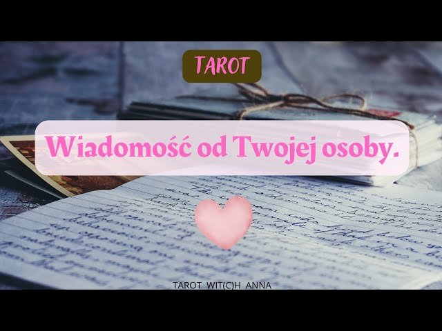 No momento, você está visualizando 💌Wiadomość od Twojej osoby.💌 #tarot #kartywiadomości #wiedźma #wybierzkartę