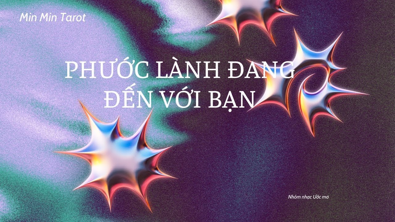 No momento, você está visualizando CHỌN 1 TỤ BÀI: PHƯỚC LÀNH ĐANG ĐẾN VỚI BẠN