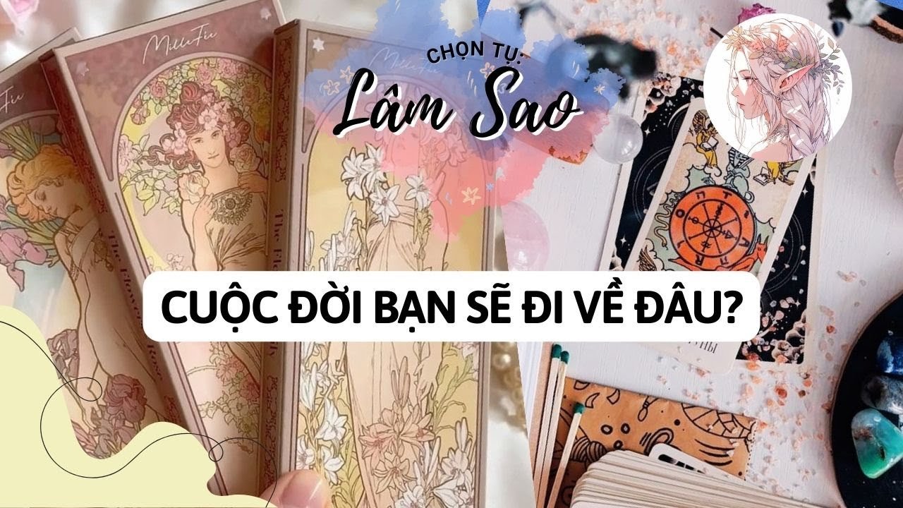 No momento, você está visualizando CUỘC ĐỜI BẠN SẼ ĐI VỀ ĐÂU? Lâm Sao Tarot đang phát trực tiếp!