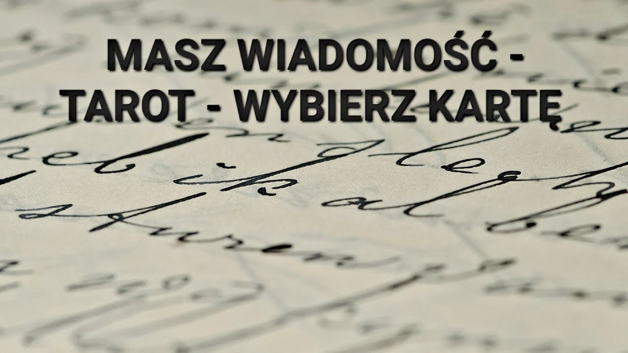 No momento, você está visualizando MASZ WIADOMOŚĆ! TAROT 💫