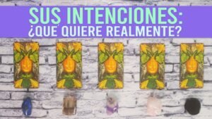 Leia mais sobre o artigo ¿QUÉ QUIERE REALMENTE?, ¿Cuáles son sus intenciones? || TAROT AMOR