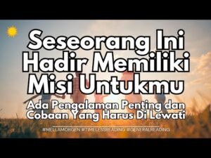 Leia mais sobre o artigo ADA MISI TERTENTU DIA HADIR DI HIDUPMU #djiwaoracle #tarot #generalreading