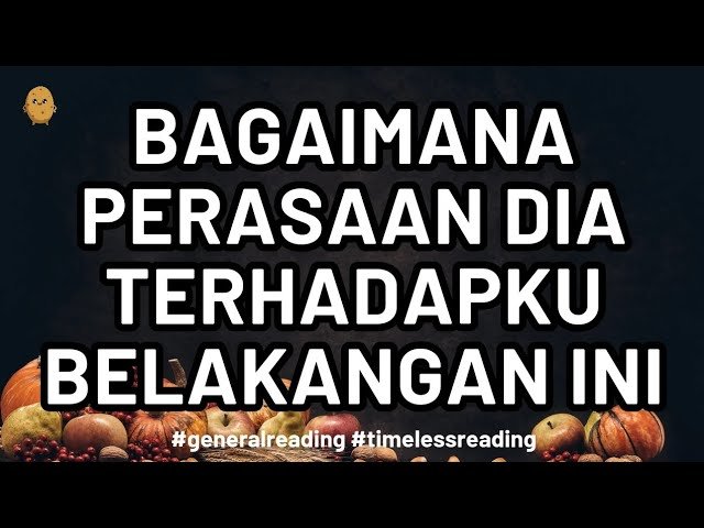 No momento, você está visualizando APAPUN BENTUK KONEKSINYA – INI PERASAAN DIA YANG TERBARU #timelessreading #tarot #potatotarot