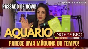 Leia mais sobre o artigo AQUÁRIO – PASSADO, PASSADO, PASSADO #tarot #aquário #novembro