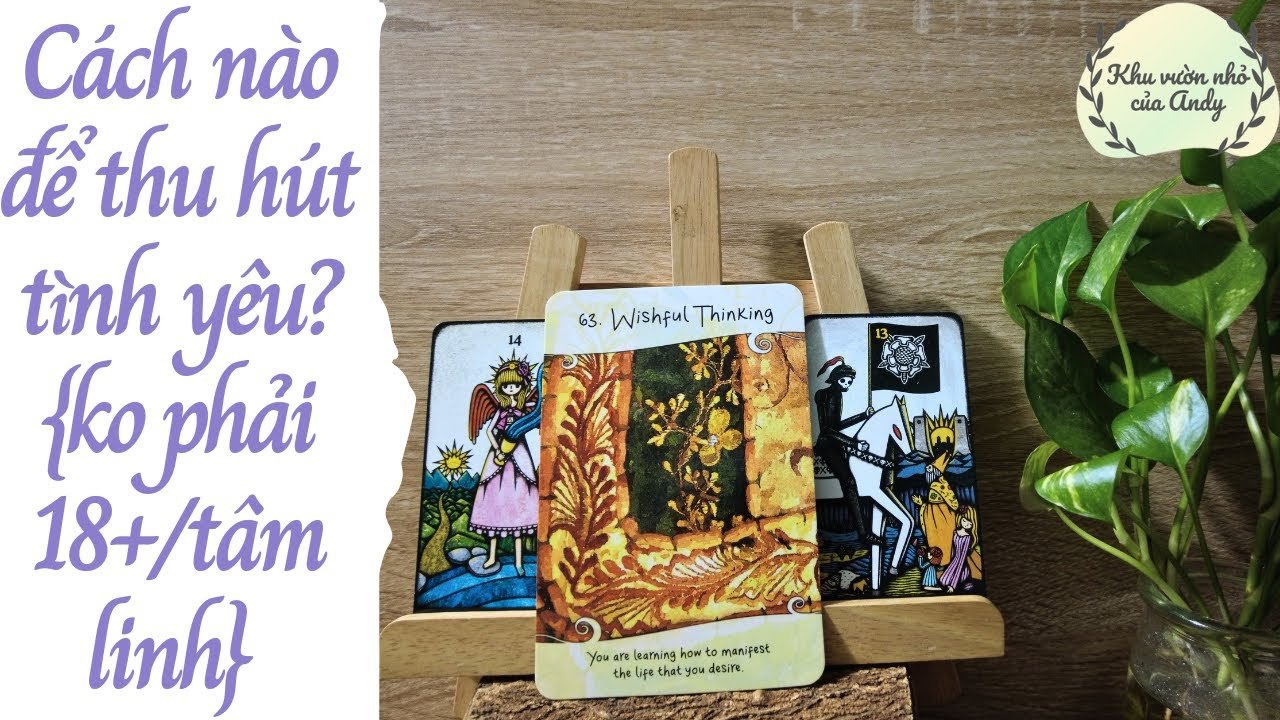 No momento, você está visualizando Cách nào để thu hút tình yêu – ko 18+/ko tâm linh {hiểu về tình yêu} | Chọn 1 tụ bài | Xem tarot