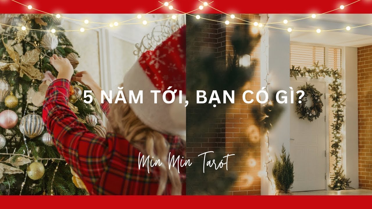 No momento, você está visualizando CHỌN 1 TỤ BÀI: 5 NĂM TỚI, BẠN CÓ GÌ?