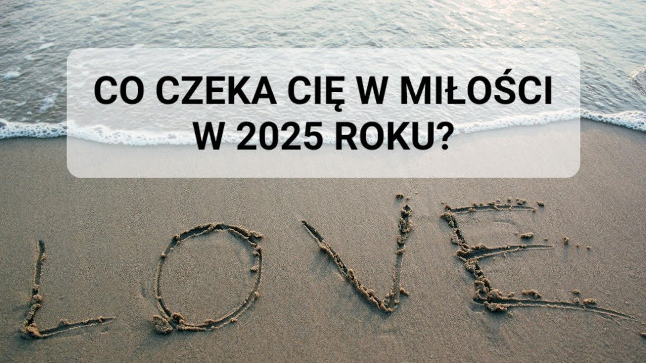 No momento, você está visualizando CO W MIŁOŚCI W 2025 ROKU? TAROT – WSZYSTKIE ZNAKI ZODIAKU 💫💕