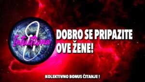 Leia mais sobre o artigo 🎲DOBRO SE PRIPAZITE OVE ŽENE!🎲 Tarot citanje🔮Koletkivno otvaranje @Intuitivna8