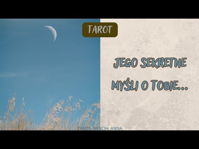 No momento, você está visualizando 🌙Jego sekretne myśli o Tobie…🌜 #tarot #wybierzgrupę #wybierzstosik #wybierzkartę #kartytarota