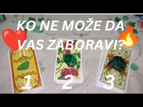 No momento, você está visualizando KO NE MOŽE DA VAS ZABORAVI? ❤️🔥💭 IZABERI KARTU – TAROT