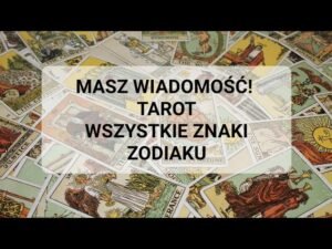 Leia mais sobre o artigo MASZ WIADOMOŚC! WSZYSTKIE ZNAKI ZODIAKU 💫 TAROT 💫