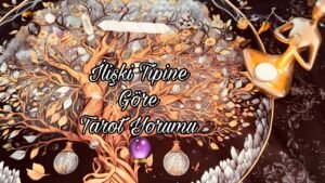 Leia mais sobre o artigo Platonik/Ex Partner/İlişkisi Devam Edenler İçin Tarot Yorumu🔮
