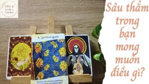 Leia mais sobre o artigo Sâu thẳm trong bạn mong muốn điều gì? {Hiểu về tâm bạn muốn gì?} | Chọn 1 tụ bài | Xem Tarot