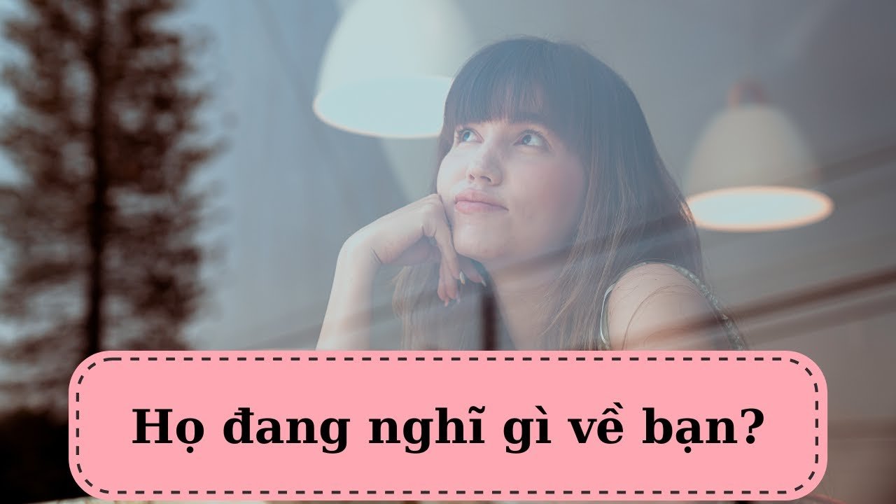 No momento, você está visualizando Tarot: Họ đang nghĩ gì về bạn? @ChubbyTarot Tarot Reading