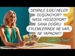 Leia mais sobre o artigo Aklımdaki Kişi, Güncel Duygu& Düşünce & Eylem 💫 #aklimdakikisi #destesec #tarot