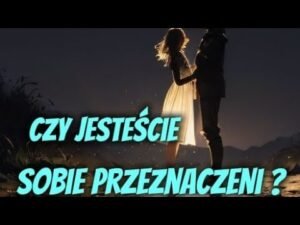 Leia mais sobre o artigo Czy JESTEŚCIE sobie PRZEZNACZENI?❤️💔❤️‍🩹 Tarot 💥 Miłość 🔥 Uczucia