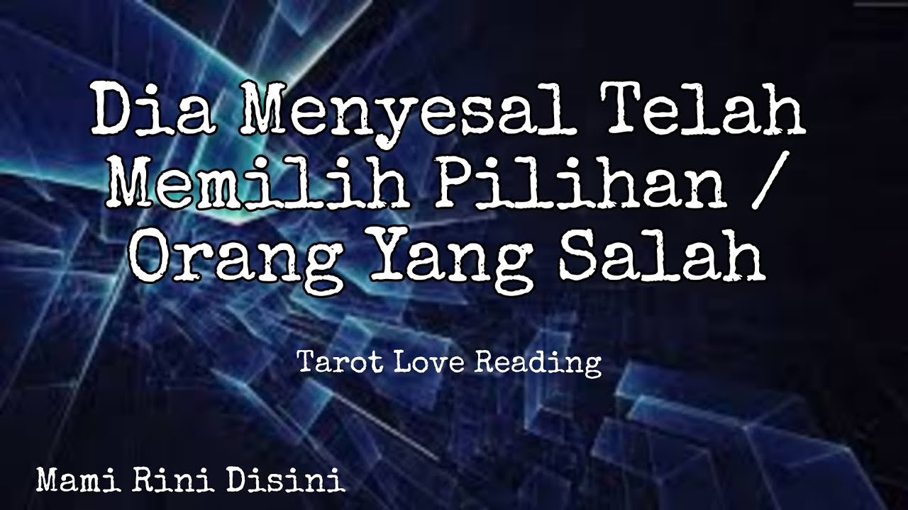No momento, você está visualizando “Dia Menyesal Telah Memilih Orang / Pilihan Yang Salah” All Zodiak | Ramalan Tarot