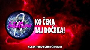 Leia mais sobre o artigo 🎲KO ČEKA TAJ DOČEKA!🎲 Tarot citanje🔮Koletkivno otvaranje @Intuitivna8