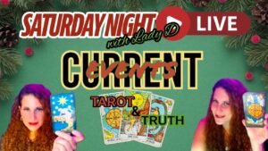 Leia mais sobre o artigo SNL w/Lady D – TAROT & TRUTH – CURRENT EVENTS DEEP DIVES