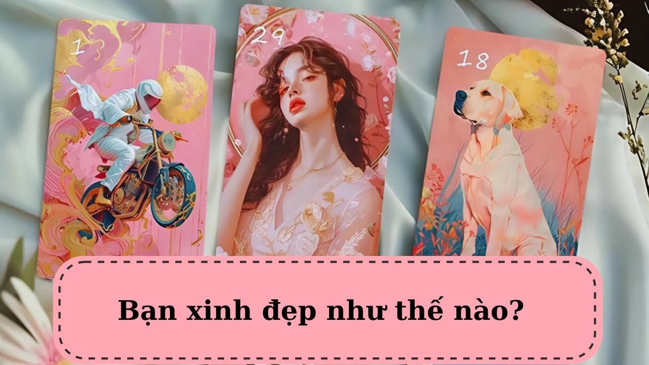 No momento, você está visualizando Tarot: Bạn xinh đẹp như thế nào? Bạn đáng trân trọng ra sao? @ChubbyTarot Tarot Reading
