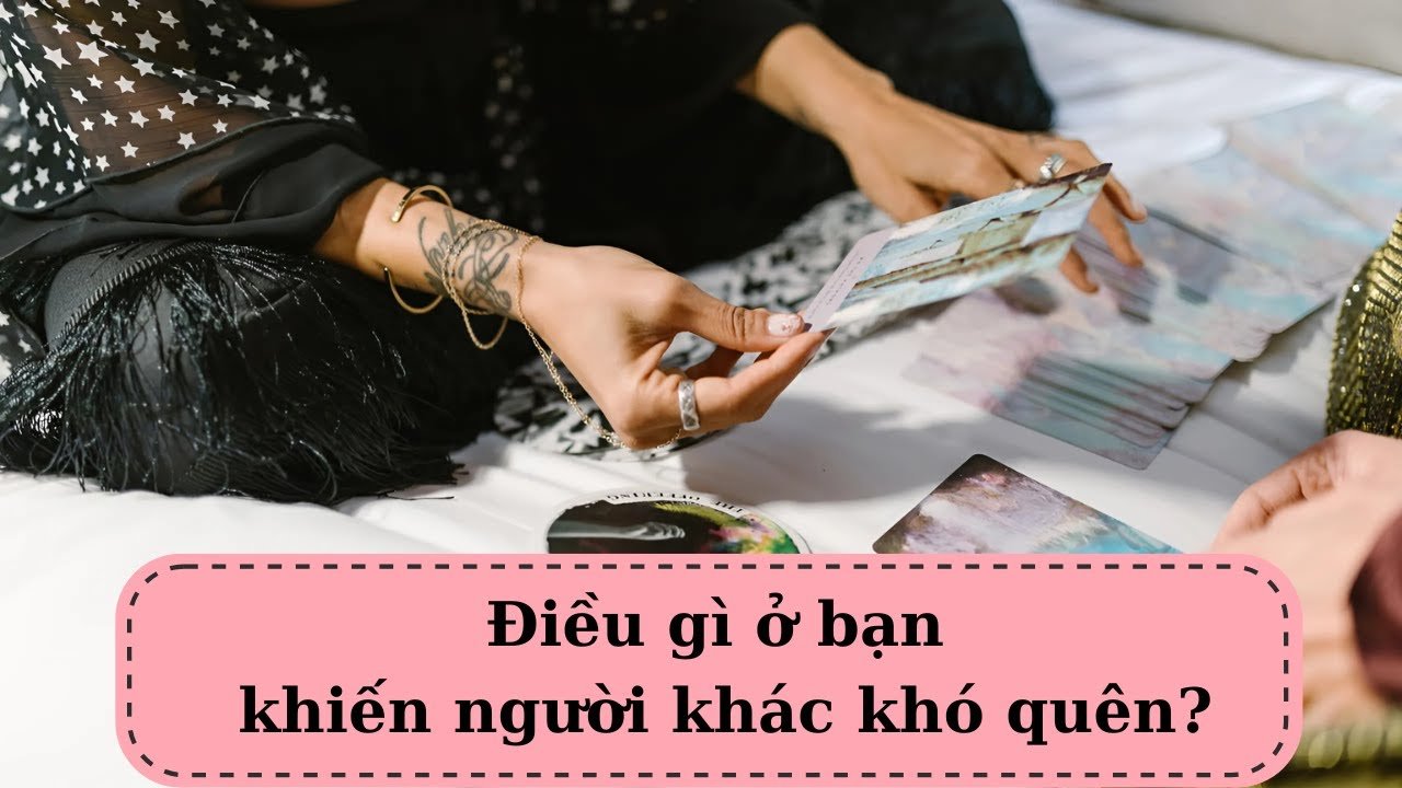 No momento, você está visualizando Tarot: Điều gì ở bạn khiến người khác khó quên @ChubbyTarot Tarot Reading