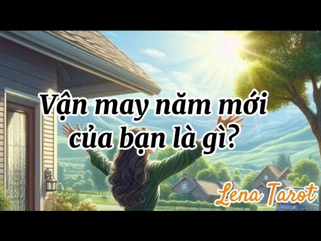 No momento, você está visualizando Vận may năm mới của bạn là gì? | #lenatarot #tarot #tarotreading